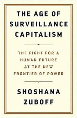 The Age of Surveillance Capitalism